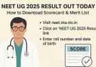 NEET UG 2025 रिजल्ट जारी – कैसे डाउनलोड करें स्कोरकार्ड और मेरिट लिस्ट
