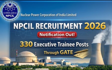 NPCIL एग्जीक्यूटिव ट्रेनी भर्ती 2026: 330 पदों पर आवेदन, GATE के माध्यम से चयन
