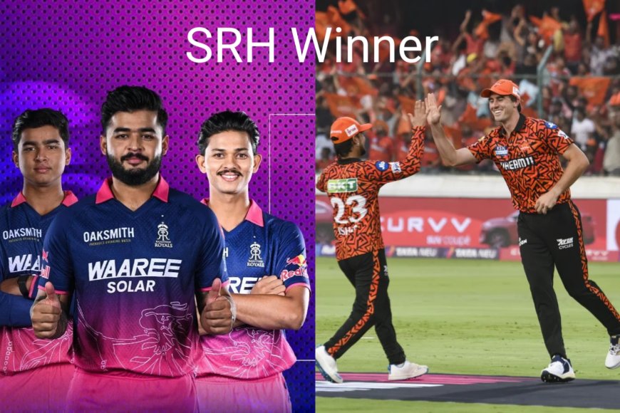IPL 2026: सनराइजर्स हैदराबाद की धमाकेदार जीत, डेब्यू मैच में प्रफुल हिंगे ने तोड़ी राजस्थान रॉयल्स की कमर