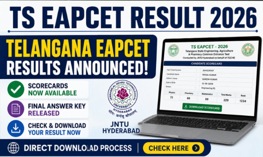 TS EAPCET Result 2026: तेलंगाना ईएपीसीईटी परीक्षा का परिणाम घोषित; जेएनटीयूएच ने जारी किया रैंक कार्ड और फाइनल आंसर की, ऐसे करें चेक